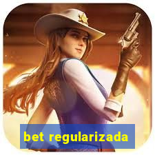 bet regularizada